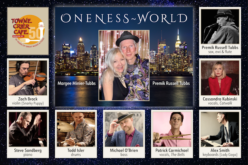 Oneness-World Band featuring Premik Russell Tubbs & Margee Minier-Tubbs