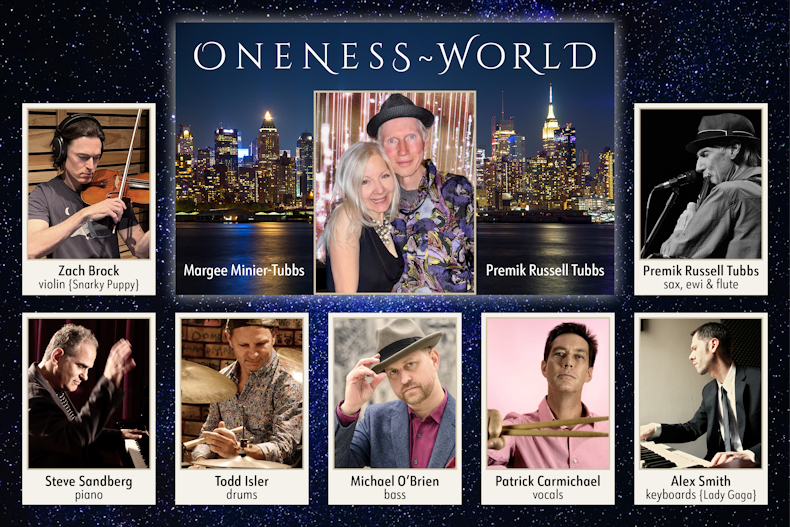 Oneness-World Band featuring Premik Russell Tubbs & Margee Miner-Tubbs